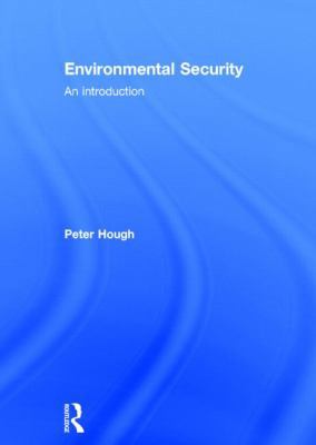 Environmental Security: An Introduction 0415516471 Book Cover