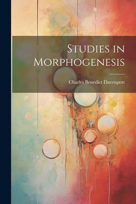 Studies in Morphogenesis 1022728377 Book Cover