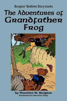 The Adventures of Grandfather Frog 1604599634 Book Cover