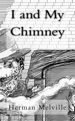 I and My Chimney 1984155490 Book Cover