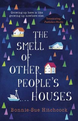 The Smell of Other People's Houses 0571314953 Book Cover