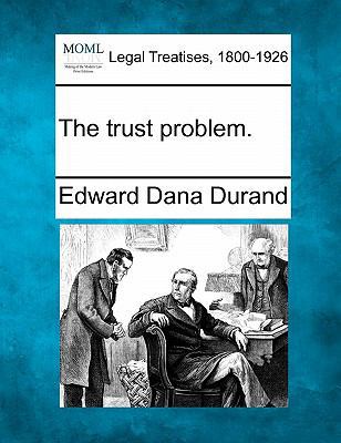 The Trust Problem. 1240111622 Book Cover
