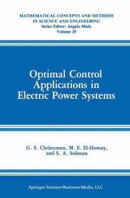 Optimal Control Applications in Electric Power ... 1489920870 Book Cover