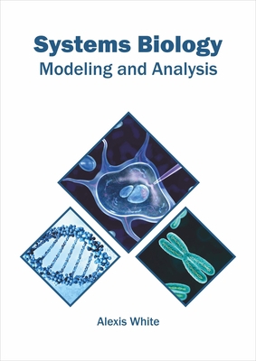 Systems Biology: Modeling and Analysis 168286667X Book Cover