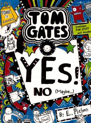 Yes! No (Maybe...) (Tom Gates) 1407148796 Book Cover