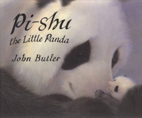 Pi-Shu the Little Panda 1408303612 Book Cover