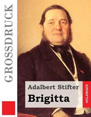 Brigitta (Großdruck) [German] 1495322734 Book Cover