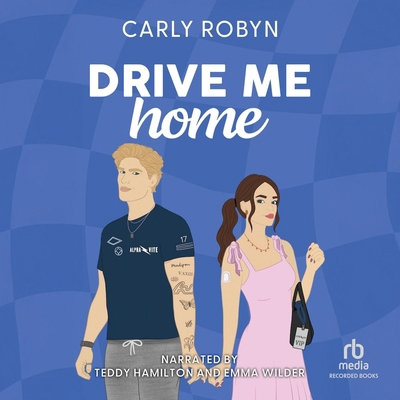 Drive Me Home B0FRHH66YL Book Cover