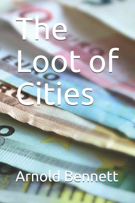 The Loot of Cities B08QWBF4WJ Book Cover