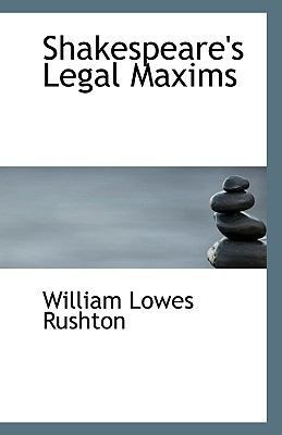 Shakespeare's Legal Maxims 1113342943 Book Cover