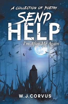 Send Help: I'm After Me Again B0BFTY6KL5 Book Cover