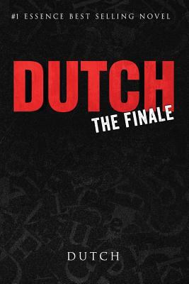 Dutch: The Finale 1947170147 Book Cover