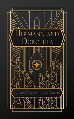Hermann and Dorothea B0DNTY49SC Book Cover