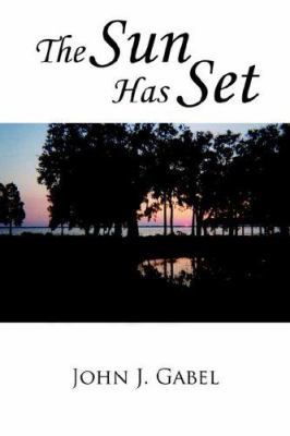 The Sun Has Set 142087084X Book Cover