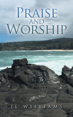 Praise and Worship 1665565357 Book Cover