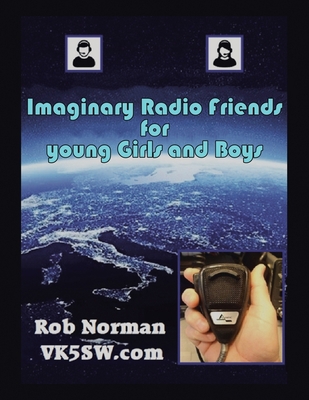 Imaginary Radio Friends for young Girls and Boys 1638122415 Book Cover