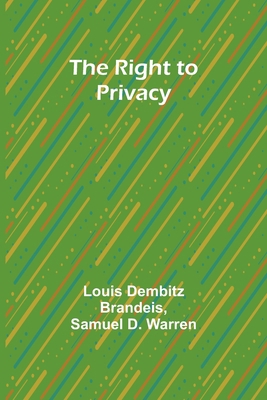 The Right to Privacy 935792910X Book Cover