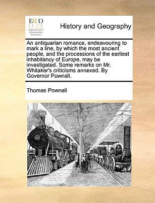 An Antiquarian Romance, Endeavouring to Mark a ... 1140932179 Book Cover