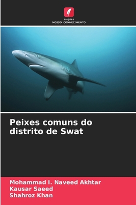 Peixes comuns do distrito de Swat [Portuguese] 6130169744 Book Cover