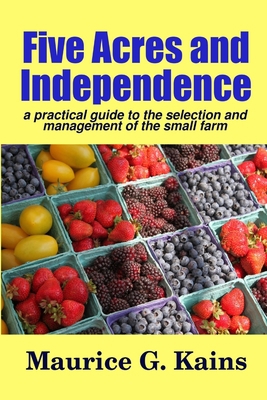 Five Acres and Independence 1365165612 Book Cover