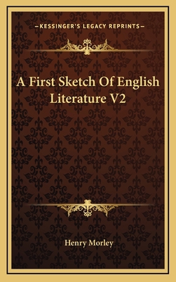 A First Sketch of English Literature V2 1163504211 Book Cover
