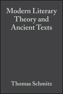 Modern Literary Theory and Ancients Text 140515375X Book Cover