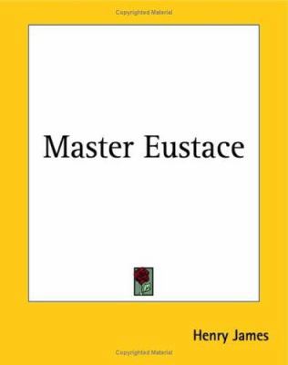 Master Eustace 1419133152 Book Cover