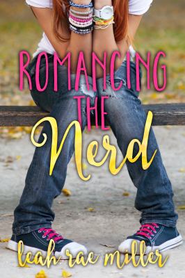 Romancing the Nerd 1633752259 Book Cover