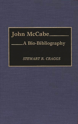 John McCabe: A Bio-Bibliography 0313264457 Book Cover