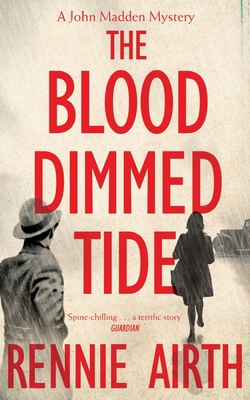 The Blood Dimmed Tide (Inspector Madden Series) 1447271548 Book Cover