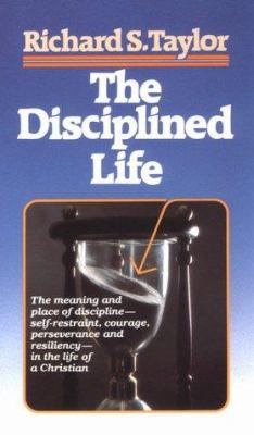 Disciplined Life 0871230984 Book Cover