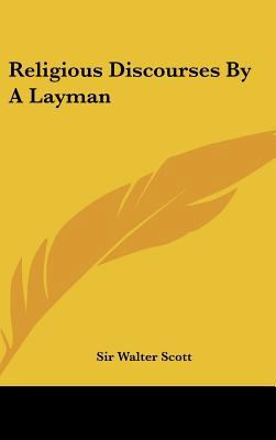 Religious Discourses by a Layman 116161222X Book Cover