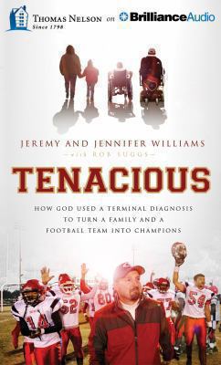 Tenacious: How God Used a Terminal Diagnosis to... 1480552011 Book Cover
