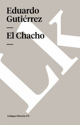 El Chacho [Spanish] 8498165776 Book Cover