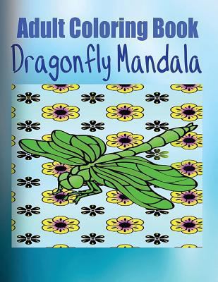 Adult Coloring Book Dragonfly Mandala