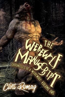 The Werewolf Manuscript 1542736455 Book Cover
