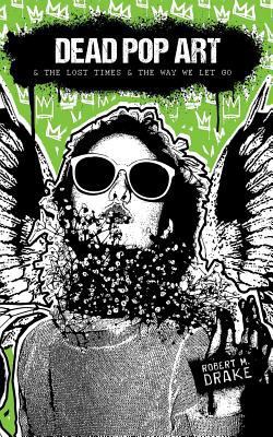 Dead Pop Art 0998629367 Book Cover
