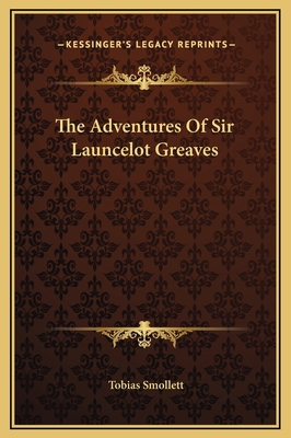 The Adventures Of Sir Launcelot Greaves 1169281109 Book Cover