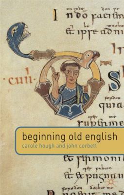 Beginning Old English 1403993505 Book Cover