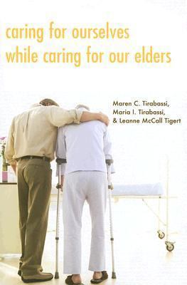 Caring for Ourselves While Caring for Our Elders 0829817174 Book Cover