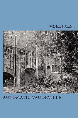 Automatic Vaudeville 0979473632 Book Cover