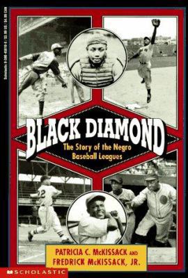 Black Diamond: The Story of the Negro Baseball ... 0590458108 Book Cover