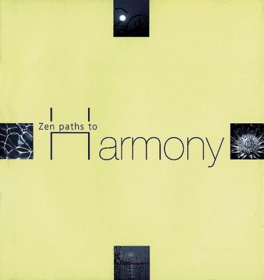 Zen Paths to Harmony 158290040X Book Cover