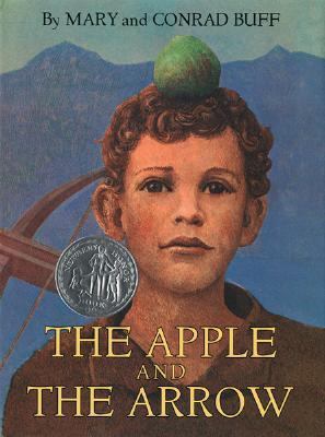 The Apple and the Arrow 0618128077 Book Cover