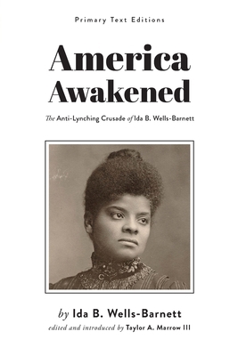 America Awakened: The Anti-Lynching Crusade of ... 1943536686 Book Cover