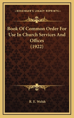 Book of Common Order for Use in Church Services... 1164292854 Book Cover