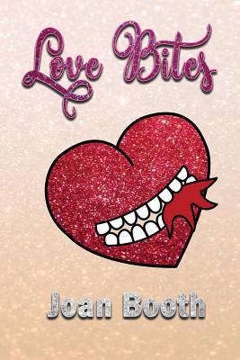 Love Bites 1948262967 Book Cover