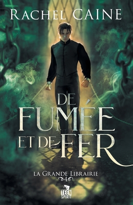De fumée et de fer: La grande librairie, T4 [French] B0C8T7865X Book Cover