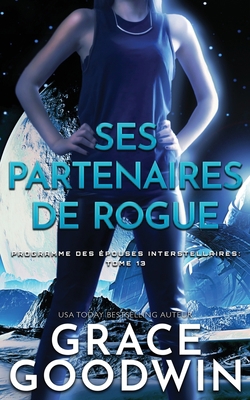 Ses Partenaires de Rogue [French] 1795912081 Book Cover