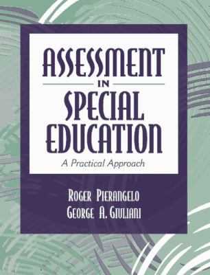 Assessment in Special Education: A Practical Ap... 0205321461 Book Cover